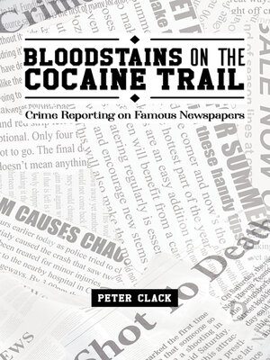 cover image of Bloodstains on the Cocaine Trail